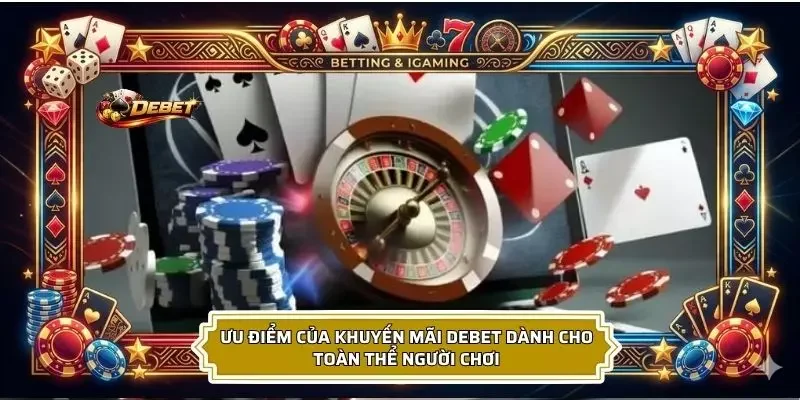 Khám phá những ưu điểm làm nên sự hấp dẫn của các ưu đãi